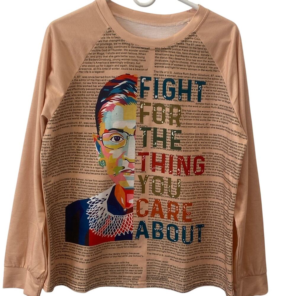 Ruth Bader Ginsburg Sweatshirt "Fight For the Thing You Care About" Size XL